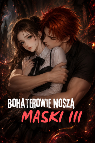Rozdział 2 – Bohaterowie noszą maski III Cover